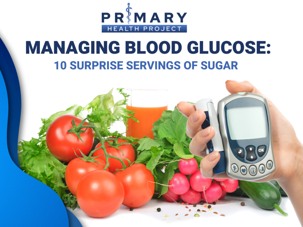 10 Surprising Blood Sugar Servings You Didn’t Know About
